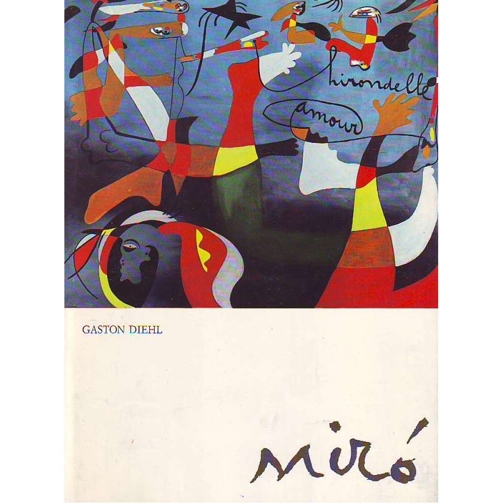 Miró (edice: Les maitres de la peinture moderne) [Joan Miró, malířství, surrealismus, abstrakce]